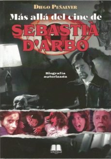 MÁS ALLÁ DEL CINE DE SEBASTIÀ D'ARBÓ, de Peñalver | portada del libro