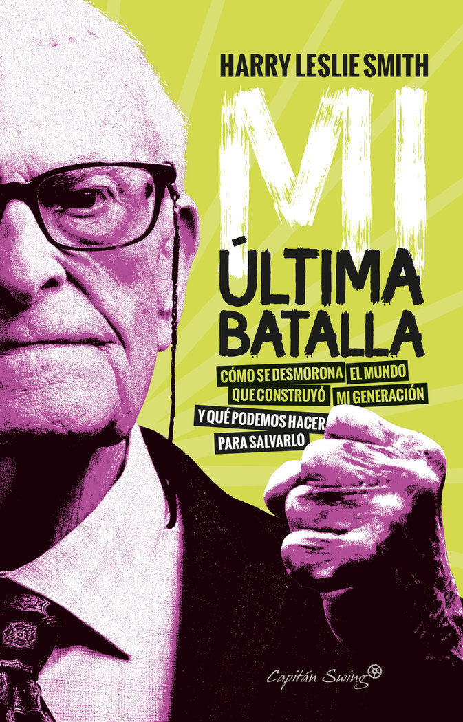 Mi última batalla, de Smith, Harry Leslie | portada del libro