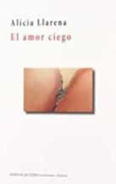 El amor ciego, de Llarena González | portada del libro