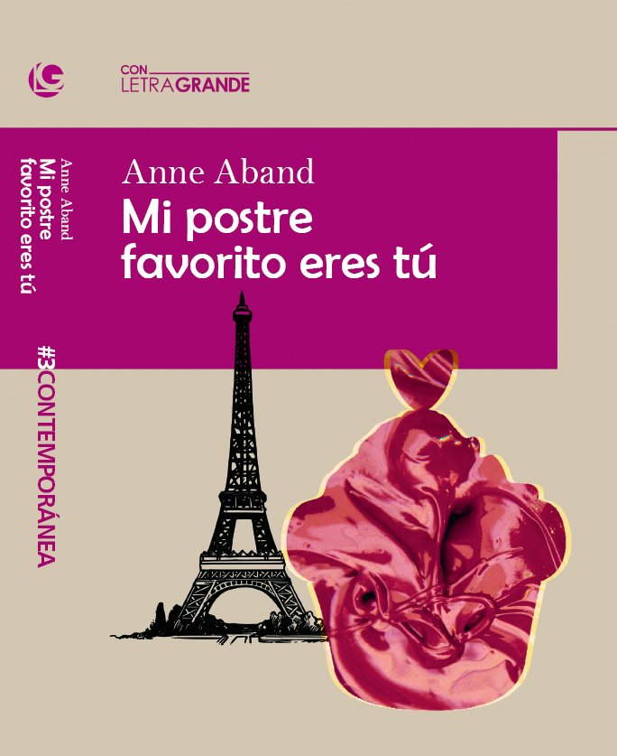 Mi postre favorito eres tú. (edición en letra grande), de Aband, Anne | portada del libro