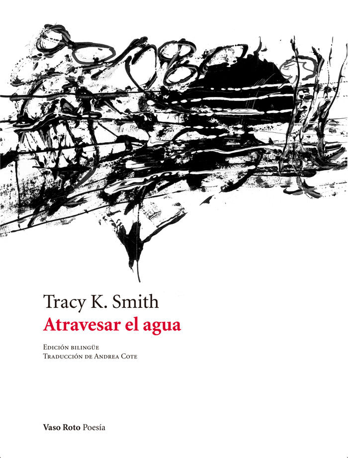Atravesar el agua, de Smith, Tracy K. | portada del libro