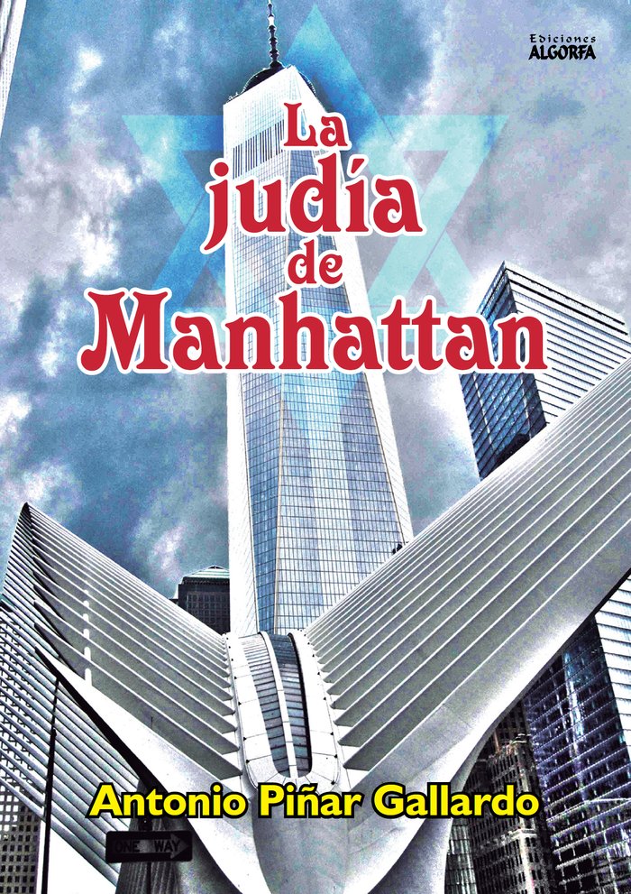 La judía de Manhattan, de Piñar Gallardo, Antonio | portada del libro