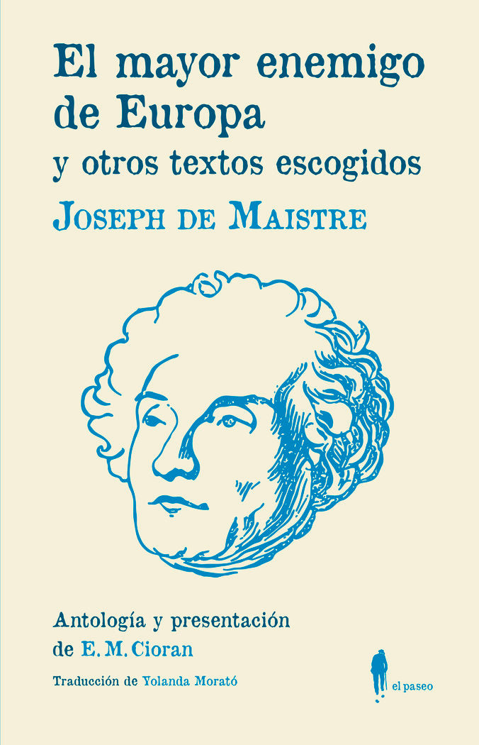 El mayor enemigo de Europa y otros textos escogidos, de Maistre, Joseph de | portada del libro