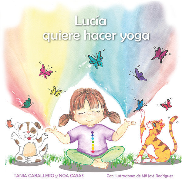 LUCIA QUIERE HACER YOGA, de CABALLERO LOZANO, TANIA | portada del libro