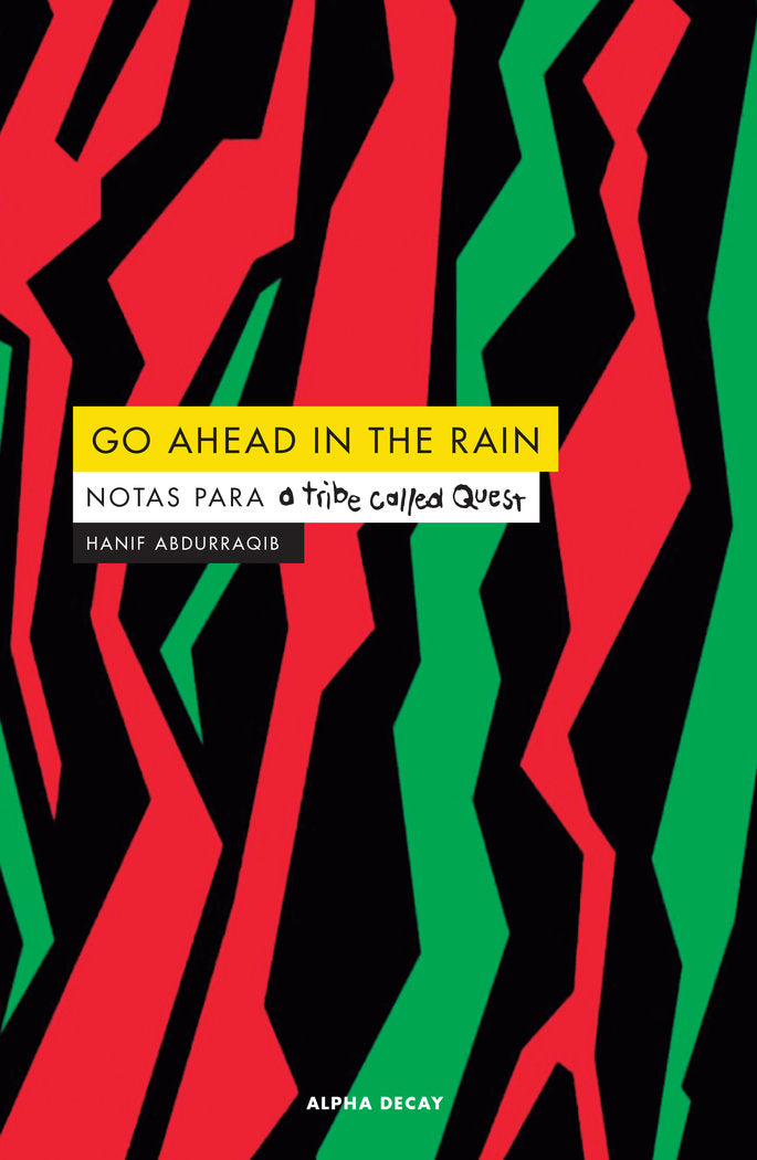 GO AHEAD IN THE RAIN, de Abdurraqib, Hanif | portada del libro