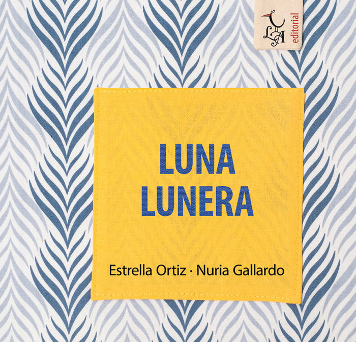 Luna Lunera, de Ortiz Arroyo, Estrella | portada del libro