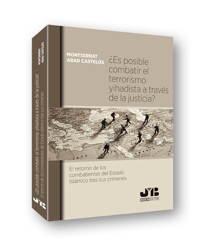 ¿Es posible combatir el terrorismo yihadista a través de la justicia?, de Abad Castelos, Montserrat | portada del libro