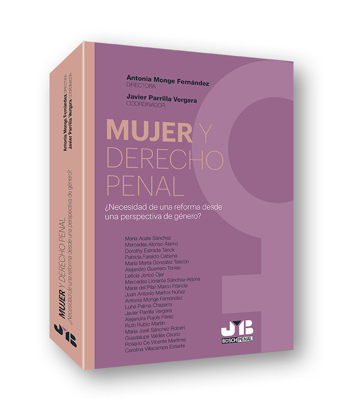 Mujer y Derecho penal ¿Necesidad de una reforma desde una perspectiva de género?, de Monge Fernández, Antonia | portada del l