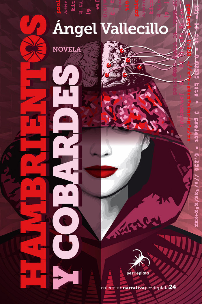 Hambrientos y cobardes, de Vallecillo, Ángel | portada del libro