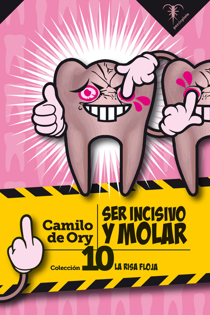 Ser incisivo y molar, de de Ory, Camilo | portada del libro