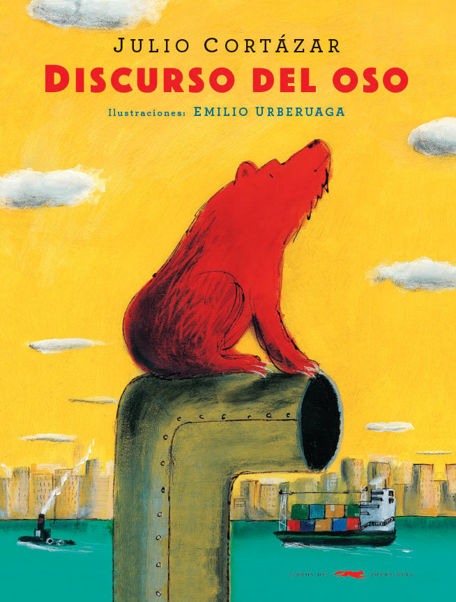 Discurso del oso, de Cortázar, Julio | portada del libro
