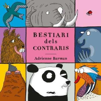 Bestiari dels contraris, de Barman, Adrianne | portada del libro