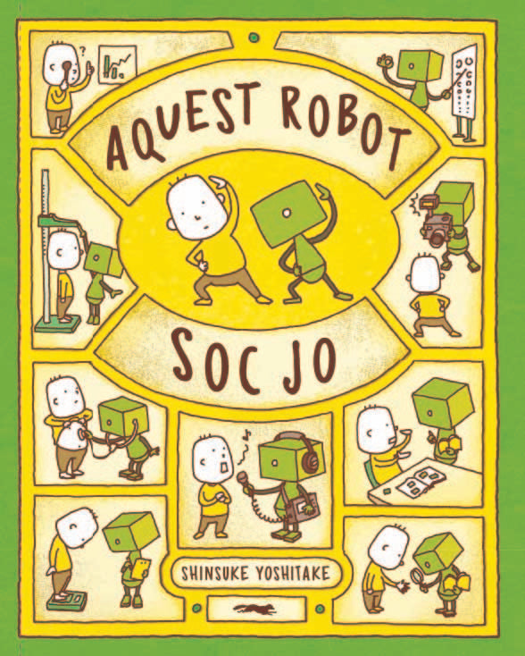 Aquest robot soc jo, de Yoshitake, Shinsuke | portada del libro