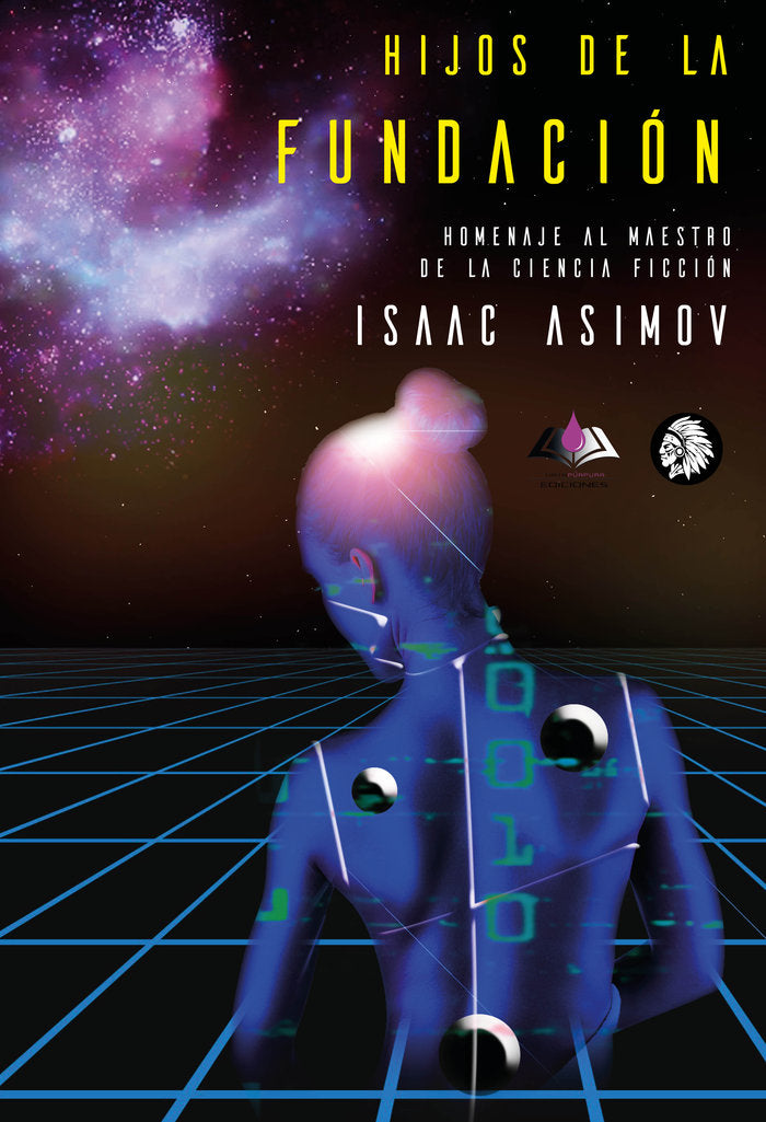 HIJOS DE LA FUNDACION. HOMENAJE A ISAAC ASIMOV, de Montejano, José | portada del libro
