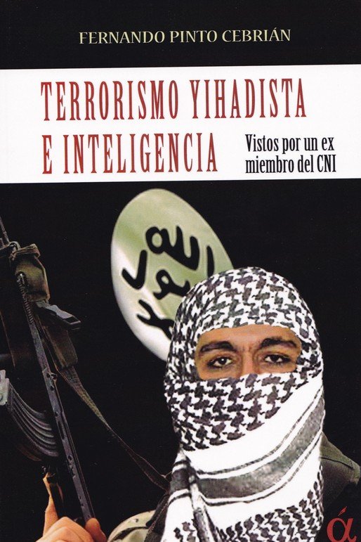 Terrorismo yihadista e inteligencia, de Pinto Cebrián, Fernando | portada del libro
