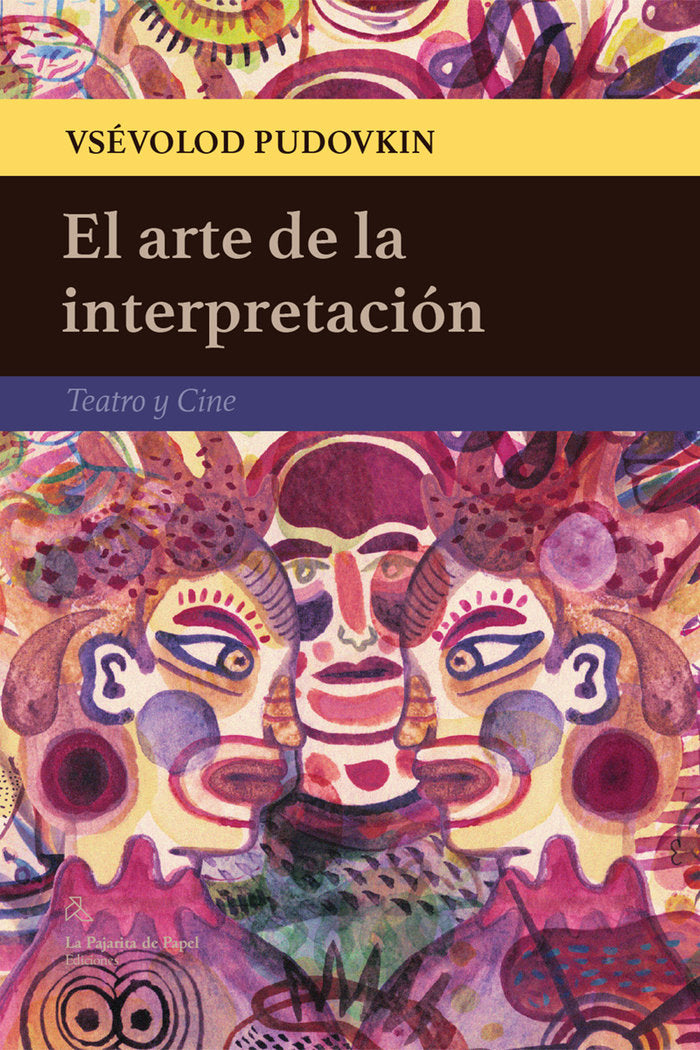 El arte de la interpretación, de Pudovkin, Vsévolod | portada del libro