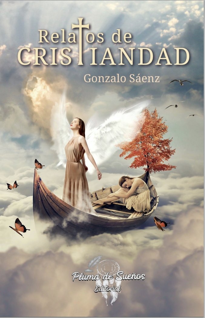 Relatos de cristiandad, de Saenz, Gonzalo | portada del libro