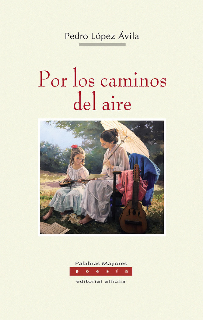 Por los caminos del aire, de López Ávila, Pedro | portada del libro