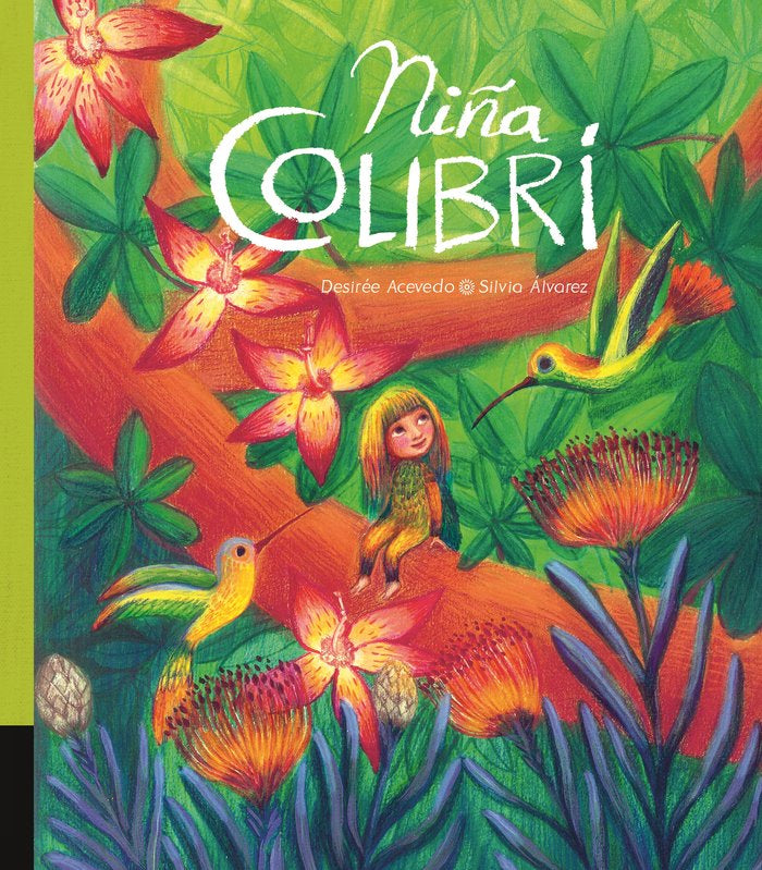 NIÑA COLIBRÍ, de ACEVEDO, DESIRÉE | portada del libro