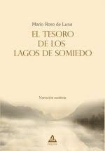 EL TESORO DE LOS LAGOS DE SOMIEDO, de ROSO DE LUNA, MARIO | portada del libro