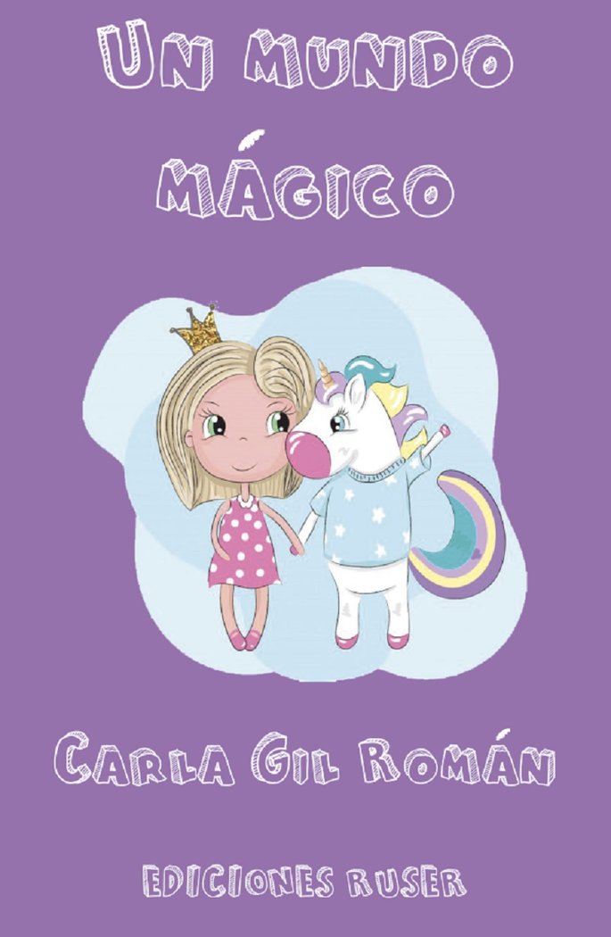 Un mundo mágico, de Gil Román, Carla | portada del libro