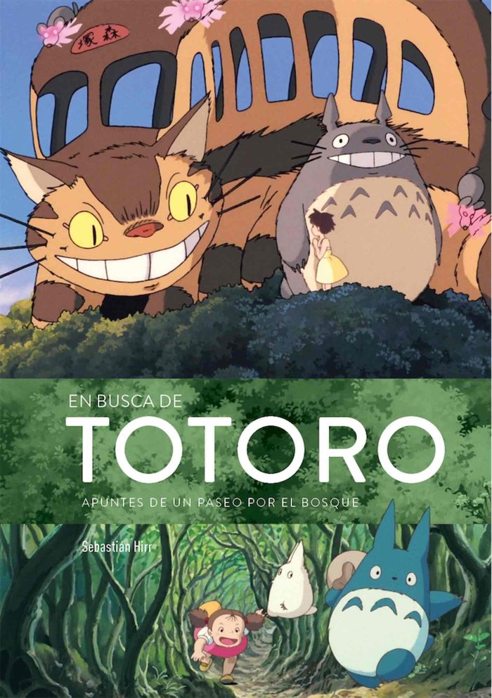 En busca de Totoro, de HIRR,SEBASTIAN | portada del libro
