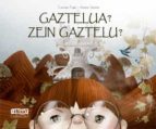 GAZTELUA? ZEIN GAZTELU?, de Carmela Trujillo | portada del libro