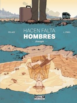 Hacen falta hombres - Joseph -, de PHILIPPE PELAEZ | portada del libro