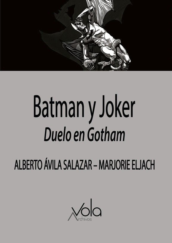 Batman y Joker, de Ávila Salazar, Alberto | portada del libro