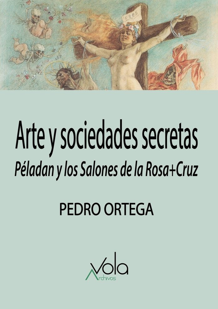 Arte y sociedades secretas, de Ortega Ventureira, Pedro | portada del libro
