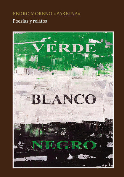 Verde, blanco, negro, de MORENO LINARES | portada del libro