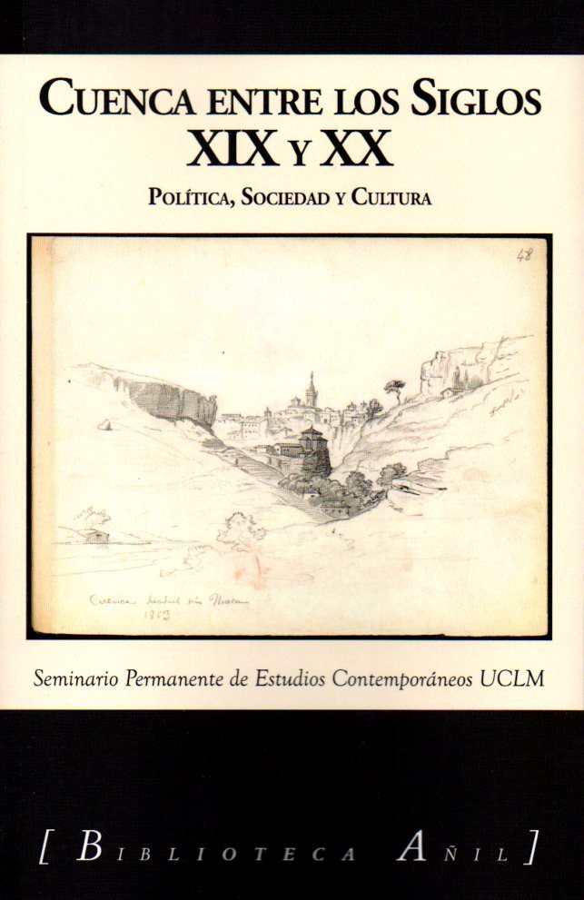 Cuenca entre los siglos XIX y XX, de Seminario Permanente de Estudios Contemporáneos UCLM | portada del libro