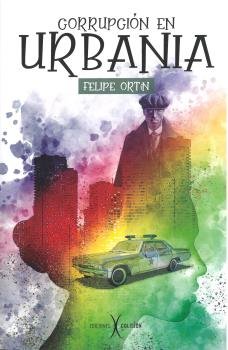 CORRUPCION EN URBANIA, de ORTIN | portada del libro