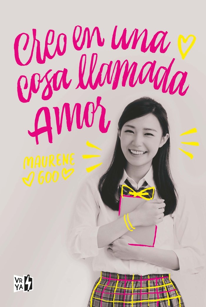 Creo en una cosa llamada amor, de Goo, Maurene | portada del libro