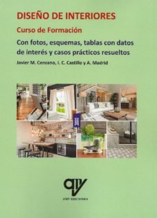 Diseño de interiores: Curso de formación, de Madrid Vicente, Antonio | portada del libro