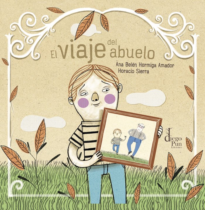 EL VIAJE DEL ABUELO, de HORMIGA AMADOR, ANA BELEN | portada del libro
