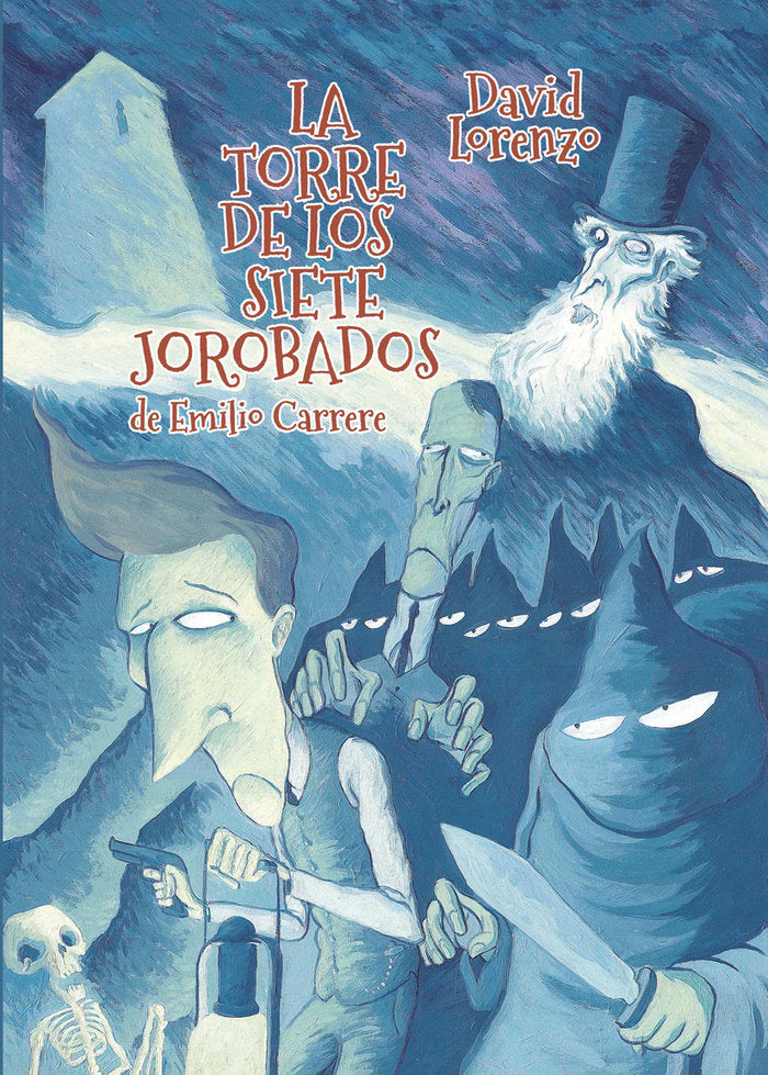 LA TORRE DE LOS SIETE JOROBADOS, de LORENZO, DAVID | portada del libro