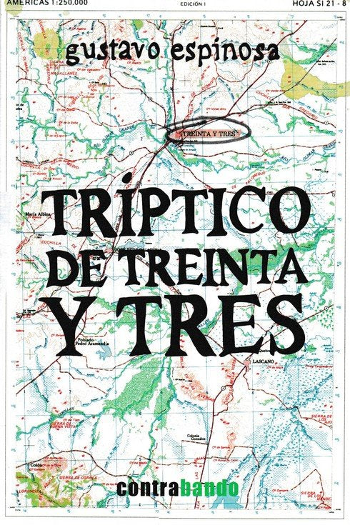 Tríptico de Treinta y Tres, de Espinosa Mariño, Gustavo | portada del libro