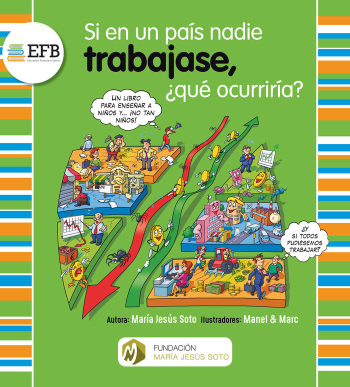 Si en un país nadie trabajase, ¿qué ocurriría?, de Soto Barragán, María Jesús | portada del libro