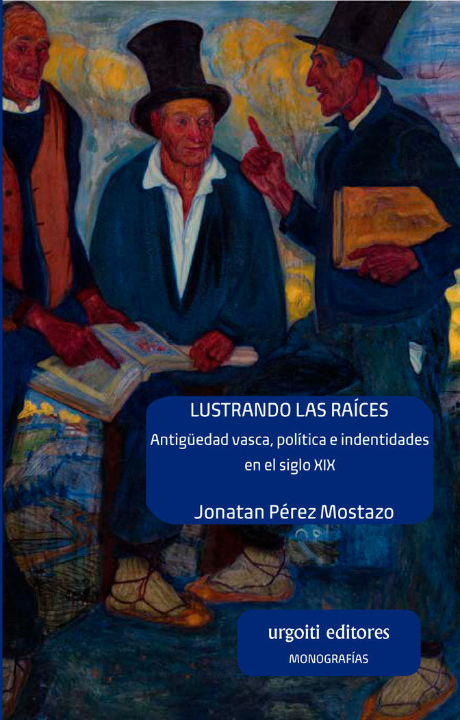 Lustrando las raíces, de Pérez Mostazo, Jonatan | portada del libro