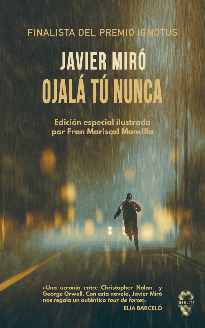 OJALA TU NUNCA, de MIRO, JAVIER | portada del libro