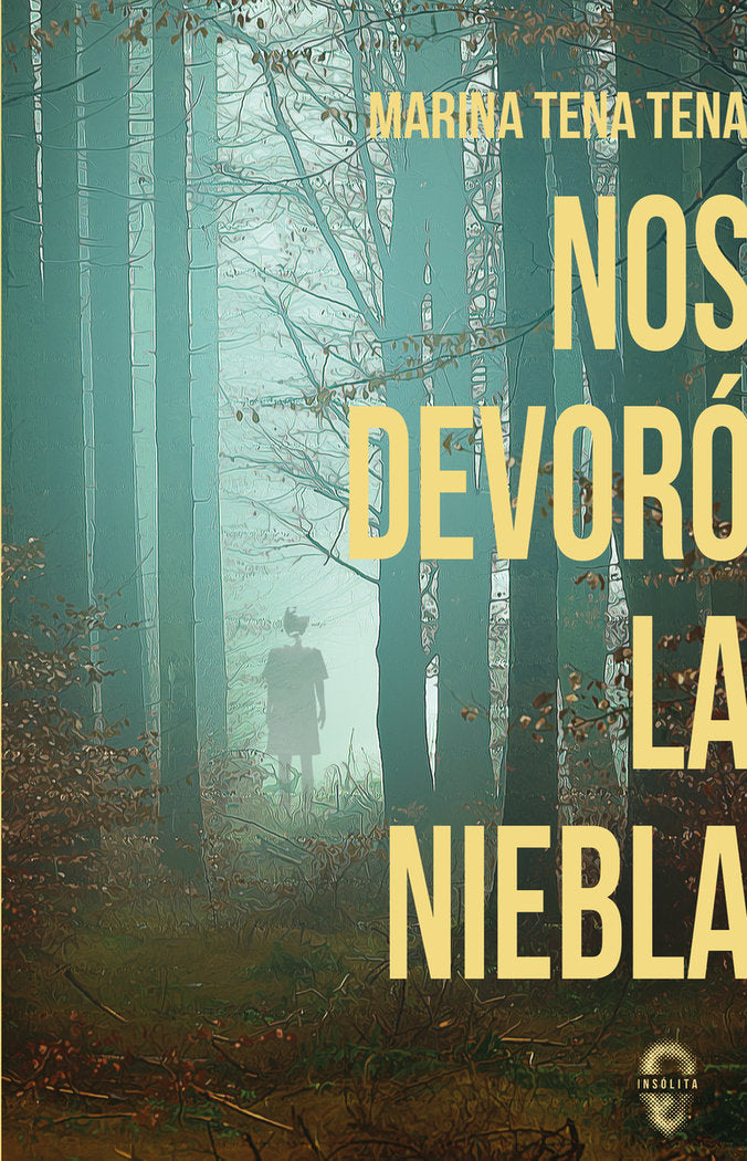 NOS DEVORO LA NIEBLA, de TENA TENA, MARINA | portada del libro
