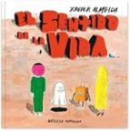 EL SENTIDO DE LA VIDA, de XAVIER ALMEIDA | portada del libro