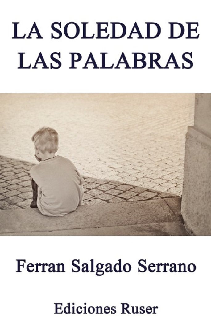 La soledad de las palabras, de Salgado Serrano, Ferran | portada del libro