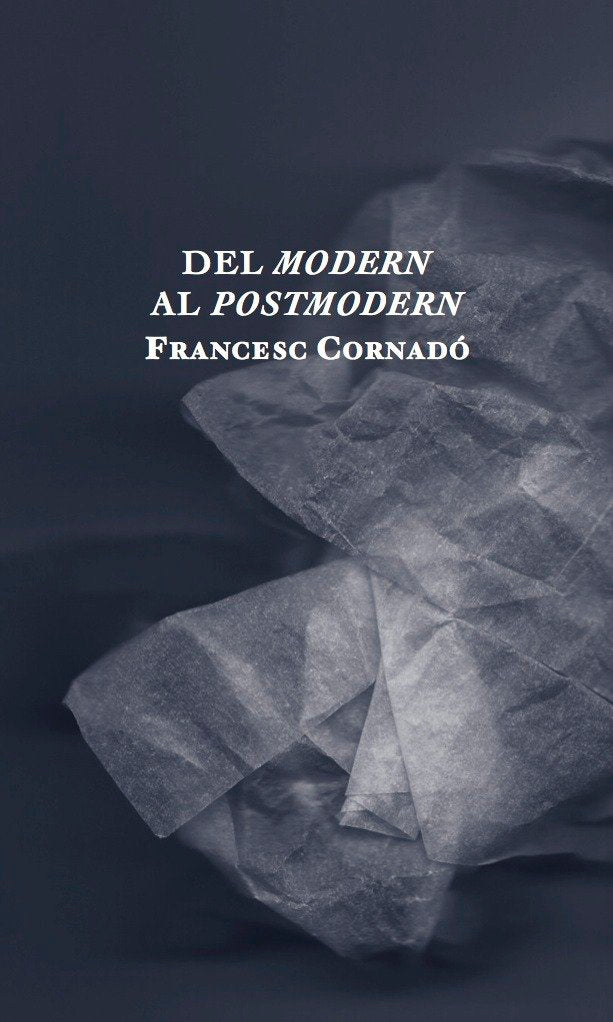 Del Modern al Postmodern, de Cornadó Estradé, Francesc | portada del libro