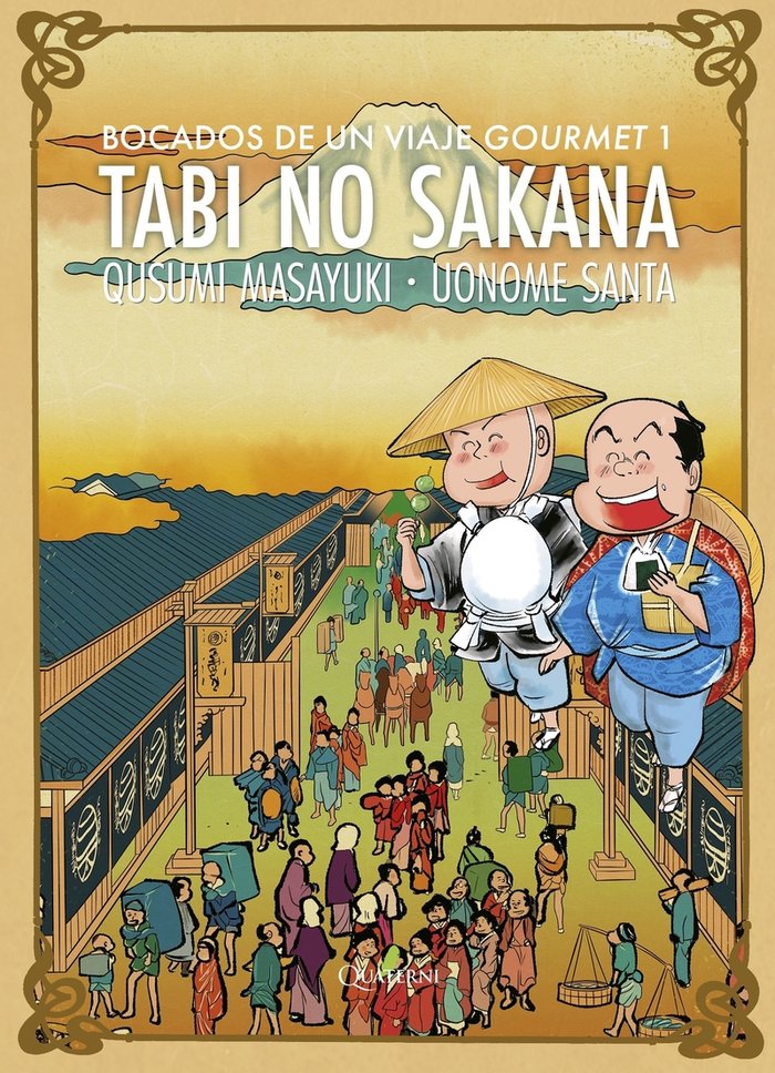 TABI NO SAKANA 1. Bocados de un viaje gourmet, de Masayuki, Qusumi | portada del libro