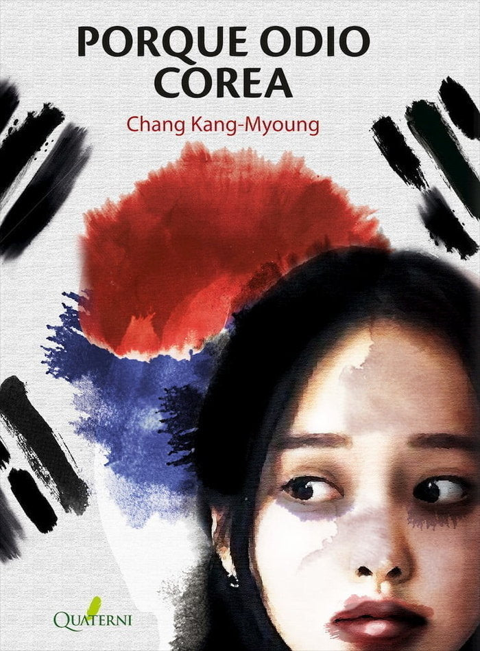 Porque odio Corea, de Kang-Myoung, Chang | portada del libro