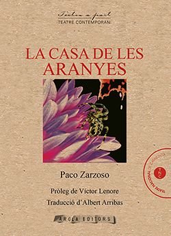 La casa de les aranyes, de ZARZOSO, PACO | portada del libro