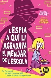 L'espia a qui li agradava el dinar de l'escola, de Butchart, Pamela | portada del libro