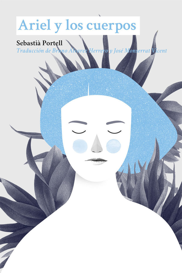 Ariel y los cuerpos, de Portell, Sebastià | portada del libro